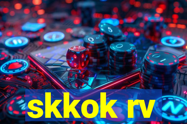 skkok rv